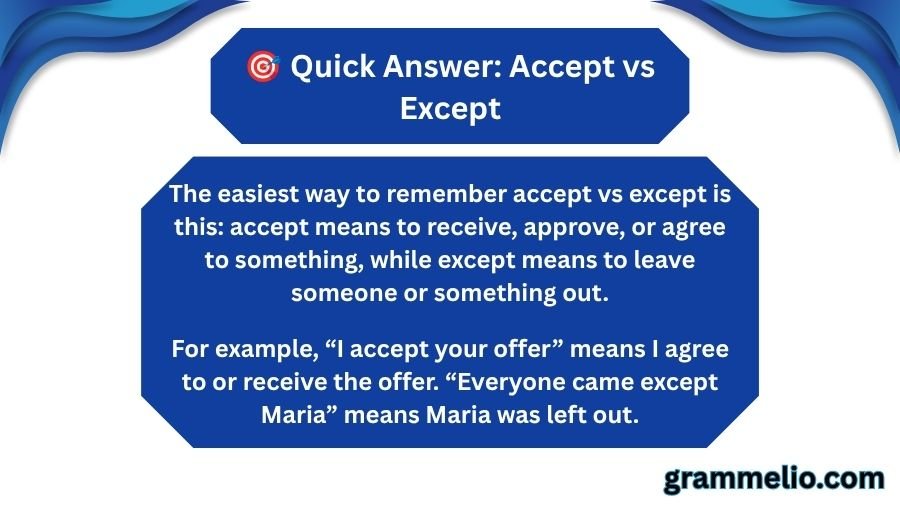Accept vs Except
