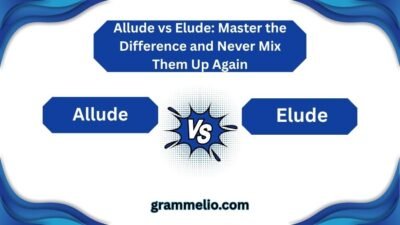 Allude vs Elude