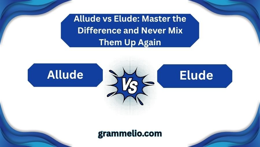 Allude vs Elude
