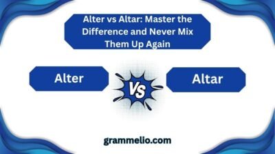 Alter vs Altar