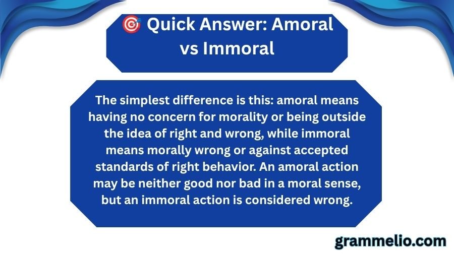 Amoral vs Immoral