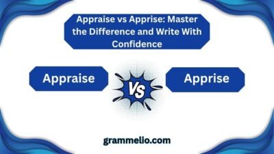 Appraise vs Apprise