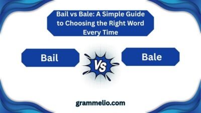 Bail vs Bale