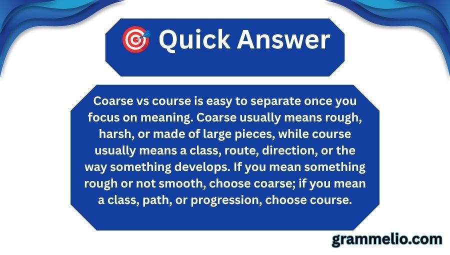 Coarse vs Course