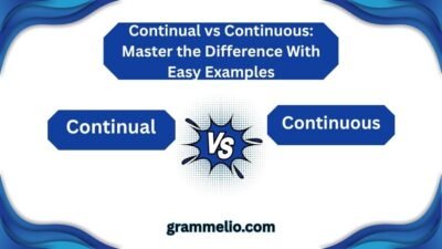 Continual vs Continuous