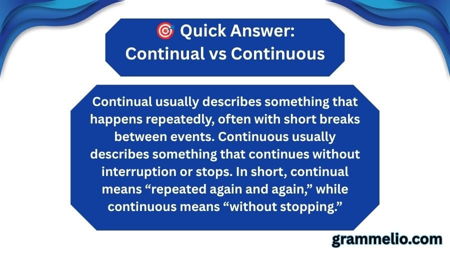Continual vs Continuous