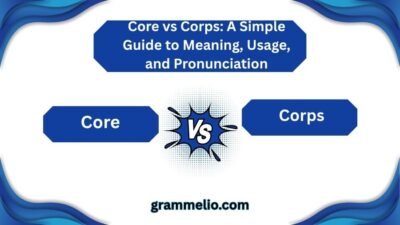 Core vs Corps