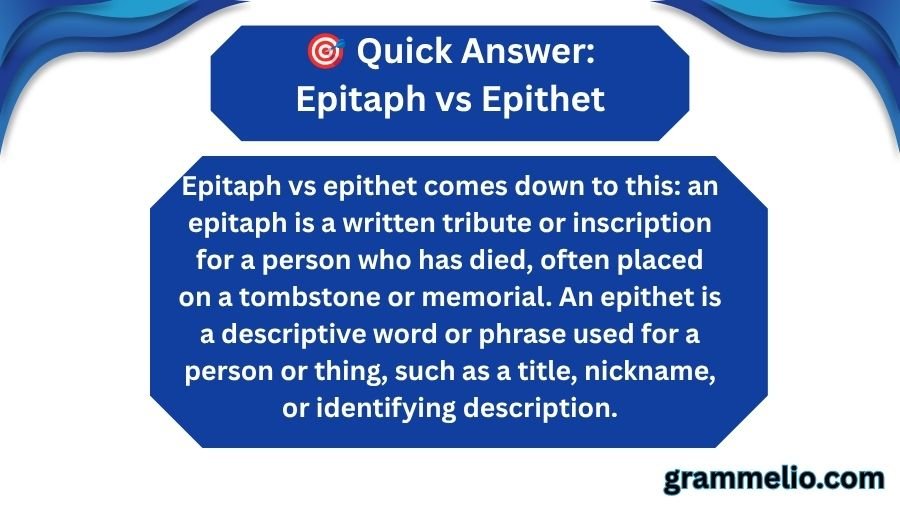 Epitaph vs Epithet
