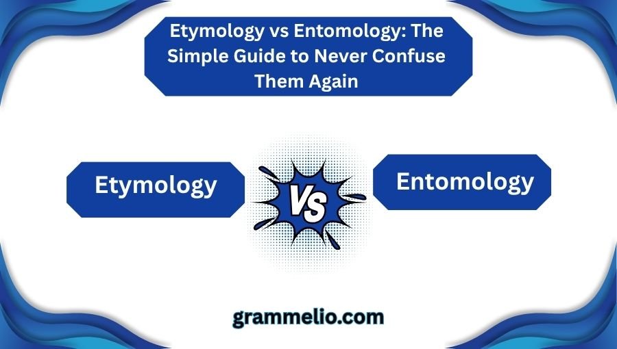 Etymology vs Entomology