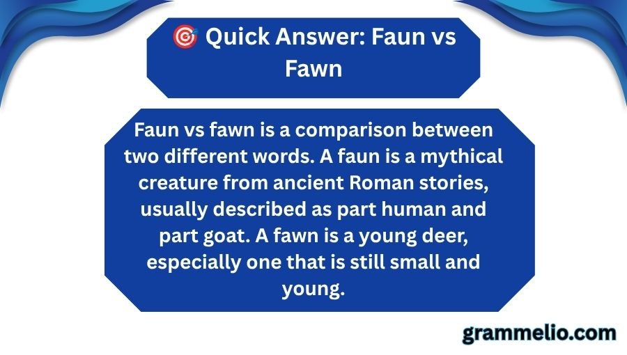 Faun vs Fawn