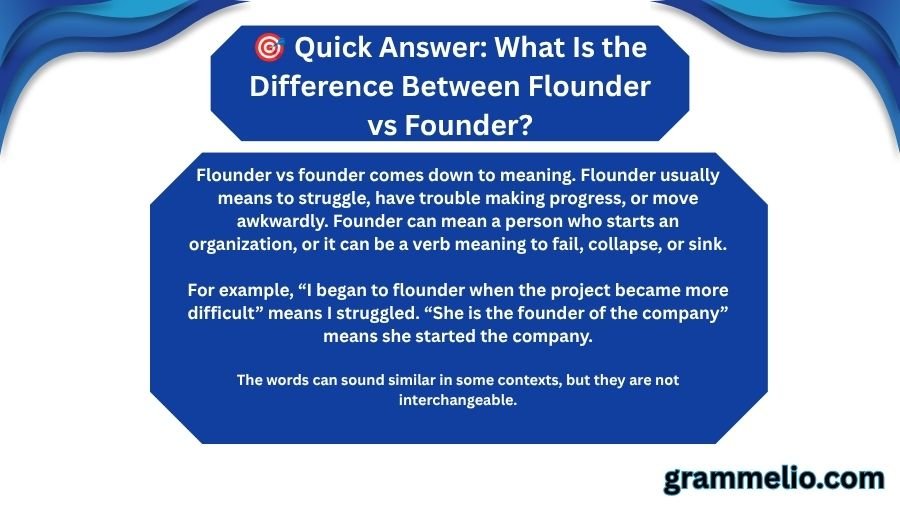 Flounder vs Founder