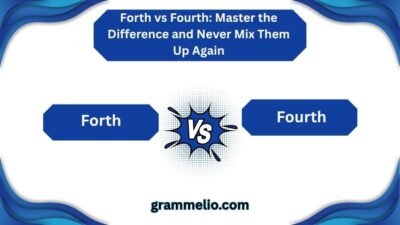 Forth vs Fourth