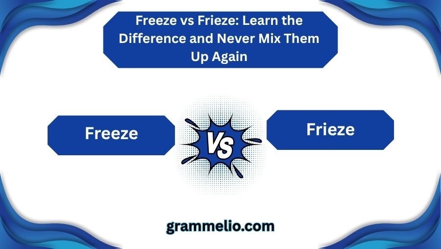 Freeze vs Frieze