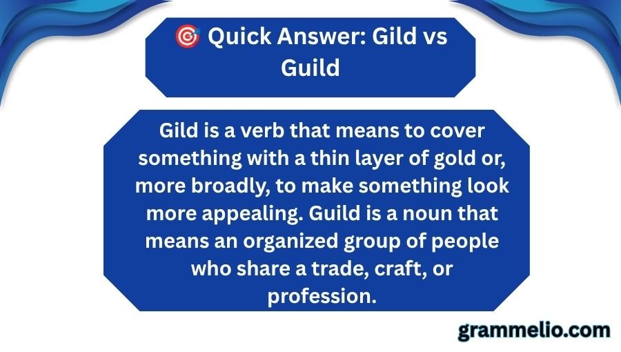 Gild vs Guild