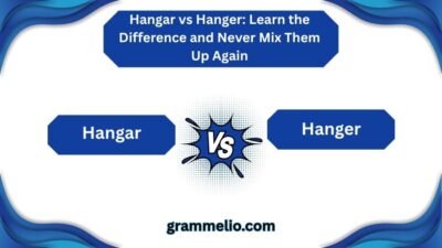 Hangar vs Hanger
