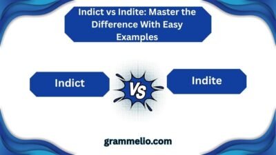 Indict vs Indite