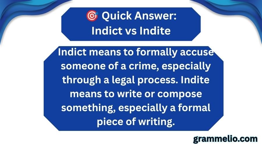 Indict vs Indite