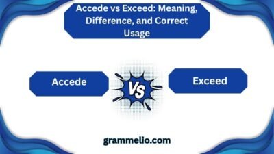Accede vs Exceed