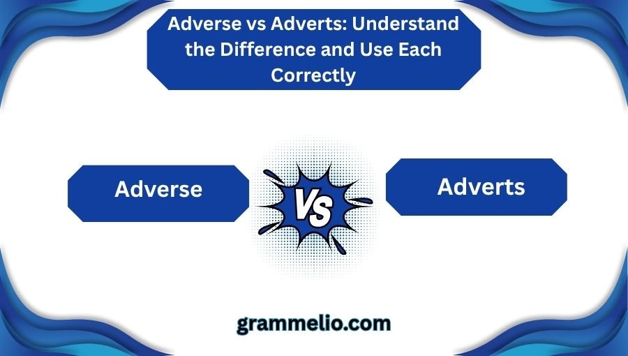 Adverse vs Adverts