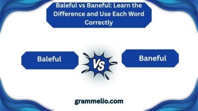 Baleful vs Baneful
