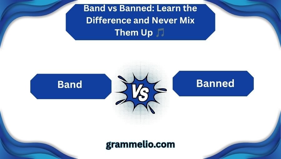 Band vs Banned