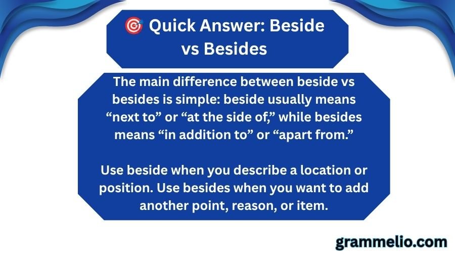 Beside vs Besides