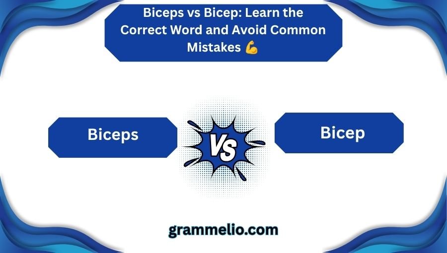 Biceps vs Bicep