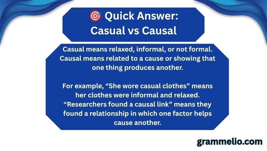 Casual vs Causal