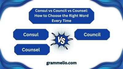 Consul vs Council vs Counsel
