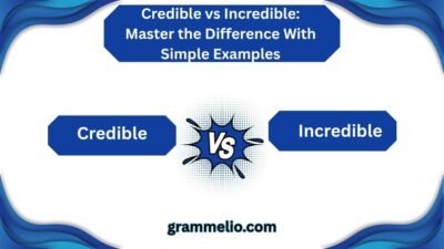Credible vs Incredible