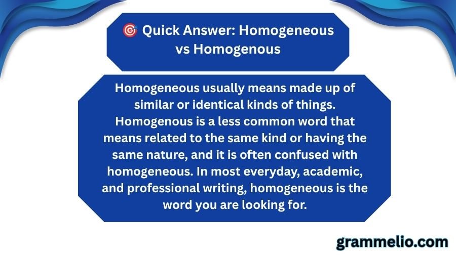 Homogeneous vs Homogenous