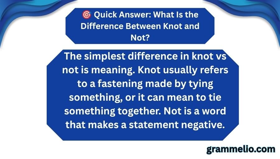 Knot vs Not