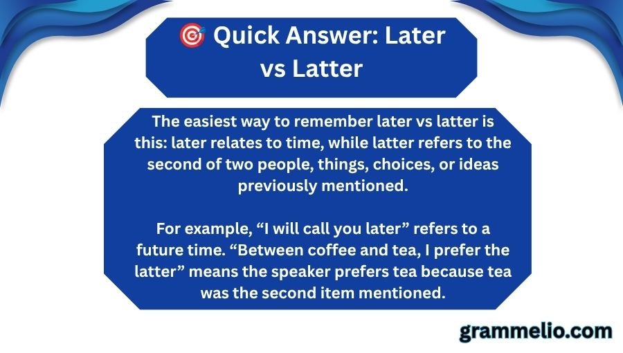Later vs Latter