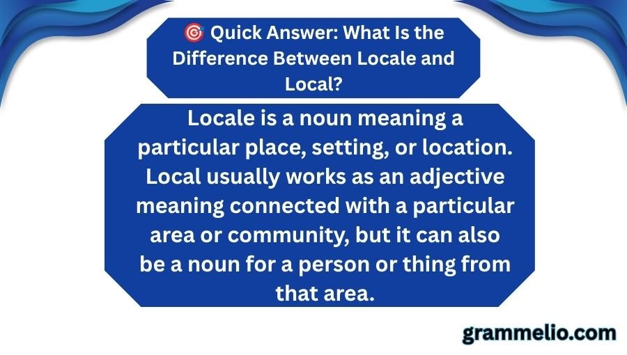 Locale vs Local