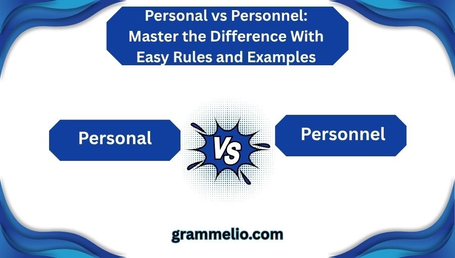 Personal vs Personnel