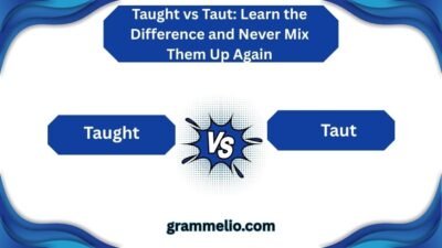 Taught vs Taut
