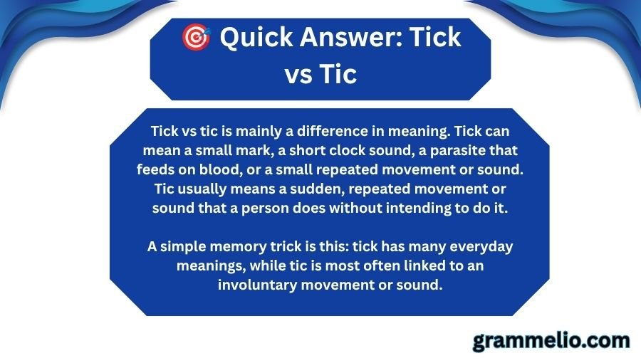 Tick vs Tic