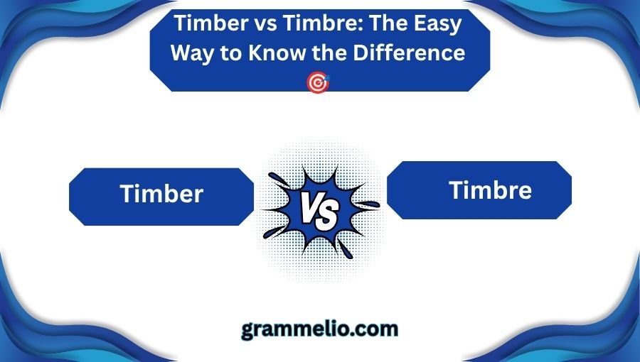 Timber vs Timbre