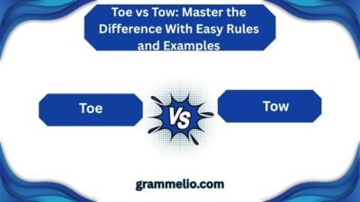 Toe vs Tow