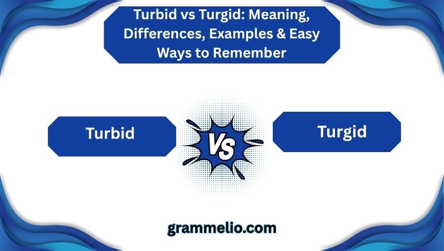 Turbid vs Turgid