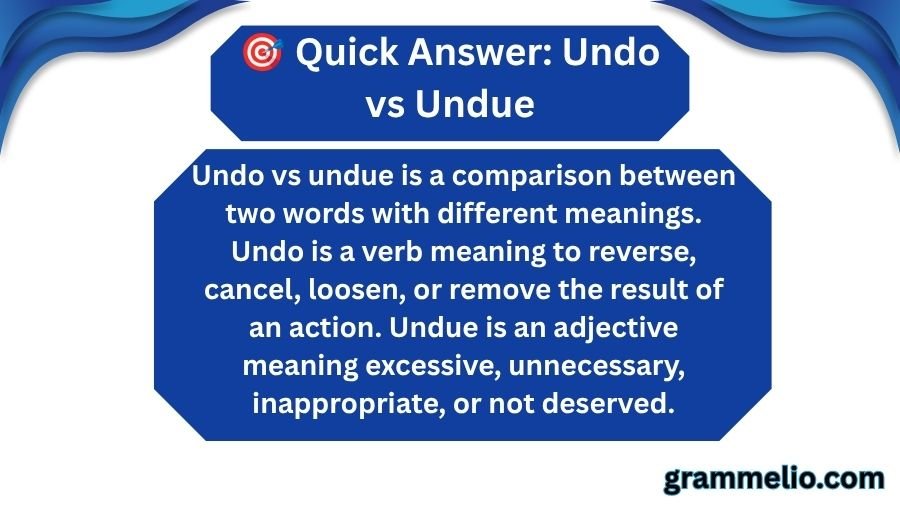 Undo vs Undue