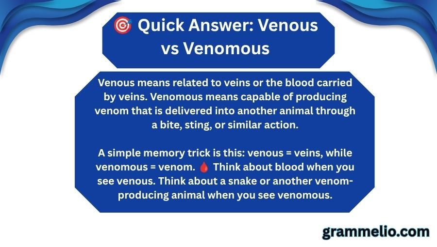 Venous vs Venomous