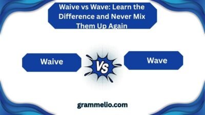 Waive vs Wave
