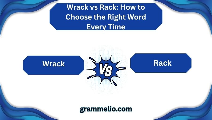Wrack vs Rack